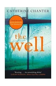 The Well de Catherine Chanter