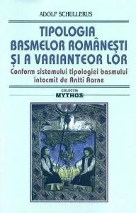Tipologia basmelor românești și a variantelor de Adolf Schullerus