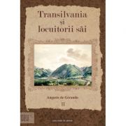 Transilvania si locuitorii sai Volumul 2
