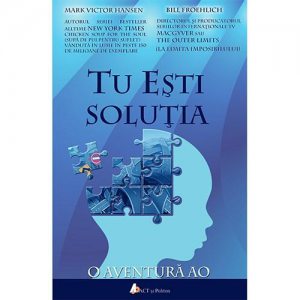 Tu esti solutia
