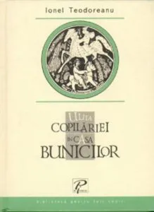 Ulita copilariei. In casa bunicilor de Ionel Teodoreanu