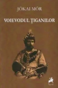 Voievodul Tiganilor de Jokai Mor