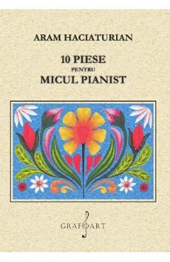 10 piese Pentru Micul Pianist