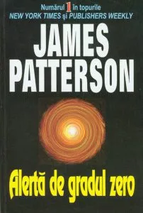 Alerta de gradul zero de James Patterson