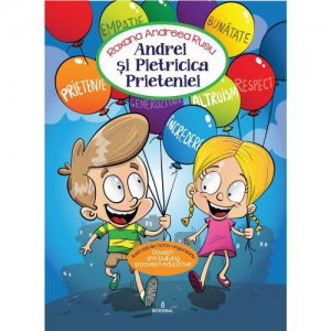 Andrei si Pietricica Prieteniei