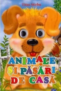 Animale si pasari de casa de Titus Stirbu