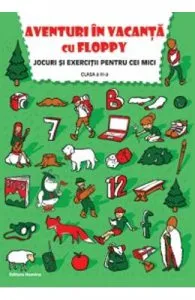 Aventuri In Vacanta Cu Floppy Cls 3 Jocuri Si Exercitii Pentru Cei Mici