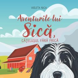 Aventurile lui Sica, catelusul fara frica
