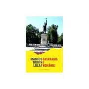 Basarabia e Romania de Marius Dorin Lulea