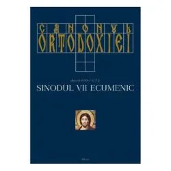 Canonul ortodoxiei. Sinodul 7 ecumenic, 2 volume de Ioan I. Ica