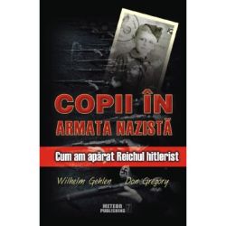 Copii in armata nazista. Cum am aparat Reichul hitlerist