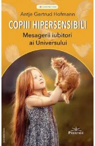 Copiii hipersensibili de Antje Gertrud Hofmann