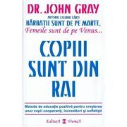 Copiii sunt din rai