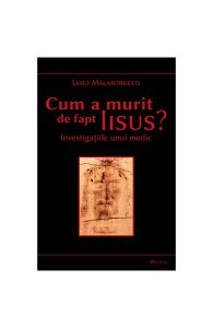 Cum A Murit De Fapt Iisus?