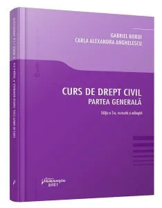 Curs de drept civil. Partea generală de Gabriel Boroi