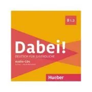 Dabei! B1. 2 1 Audio-CD zum Kursbuch, 1 Audio-CD zum Arbeitsbuch de Gabriele Kopp