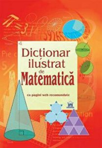Dictionar ilustrat de matematica cu pagini web recomandate