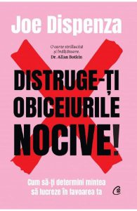 Distruge-ti obiceiurile nocive!