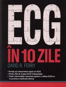 ECG in 10 zile de David R. Ferry