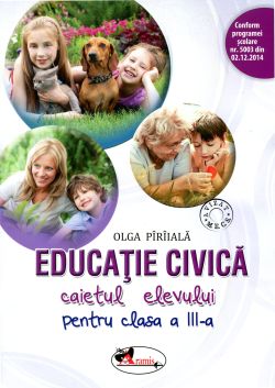 Educatie civica - Clasa 3 - Caiet