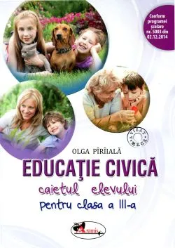 Educatie civica - Clasa 3 - Caiet
