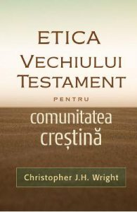 Etica Vechiului Testament pentru comunitatea crestina