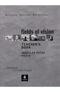 Fields of Vision Teacher's Book de Carla Rho Fiorina