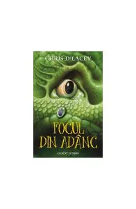 Focul din adânc de Chris d`Lacey