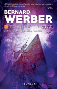 Furnicile, Revolutia furnicilor, Vol. 3 de Bernard Werber