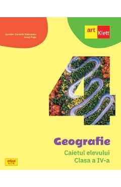 Geografie - Clasa 4 - Caietul elevului
