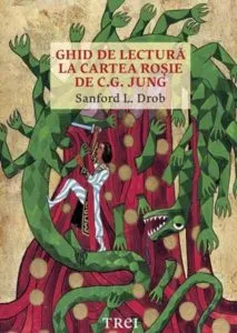 Ghid de lectura la Cartea Rosie de C.G. Jung de Sanford L. Drob