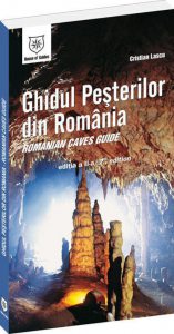 Ghidul Pesterilor din Romania - Romanian Caves Guide (romana/engleza)