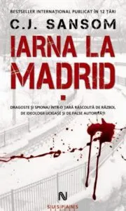 Iarna la Madrid,Vol. 1+Vol. 2 de C. J. Sansom