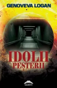 Idolii pesterii de Genoveva Logan