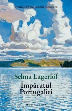 Împăratul Portugaliei de Selma Lagerloef