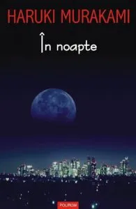 In noapte de Haruki Murakami