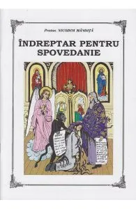 Indreptar pentru spovedanie de Nicodim Mandita