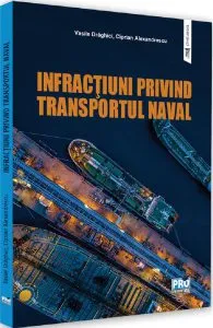 Infractiuni privind transportul naval de Ciprian Alexandrescu