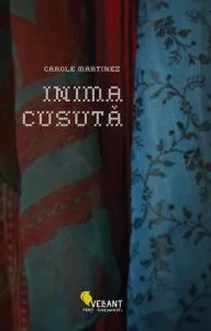 Inima cusuta de Carole Martinez