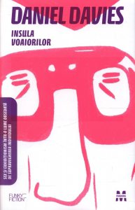 Insula voaiorilor, Daniel Davies