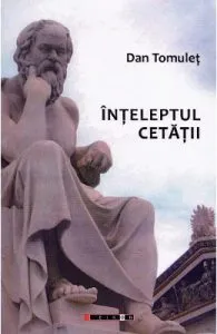 Inteleptul cetatii de Dan Tomulet