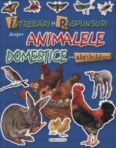 Intrebari si raspunsuri despre animalele domestice - cu abtibilduri
