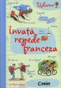 Invata repede franceza de Katie Daynes