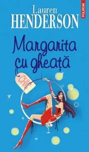 Margarita cu gheata de Lauren Henderson