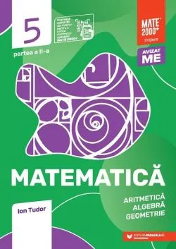 Matematică. Aritmetică, algebră, geometrie. Clasa a V-a. Inițiere. Partea a II-a de Ion Tudor