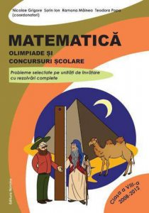 Matematica. Olimpiade si concursuri scolare, clasa a VIII-a (2008-2012)