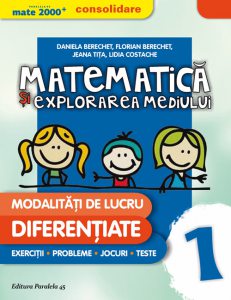 Matematica si explorarea mediului. Clasa I, (editia a 3-a), 2016-2017