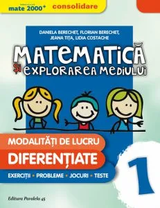 Matematica si explorarea mediului. Clasa I, (editia a 3-a), 2016-2017