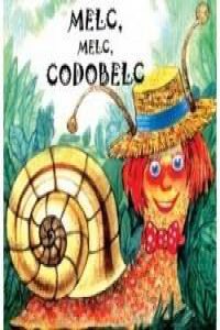 Melc, melc, codobelc