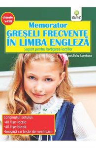 Memorator Greseli Frecvente In Limba Engleza Cls 5-8